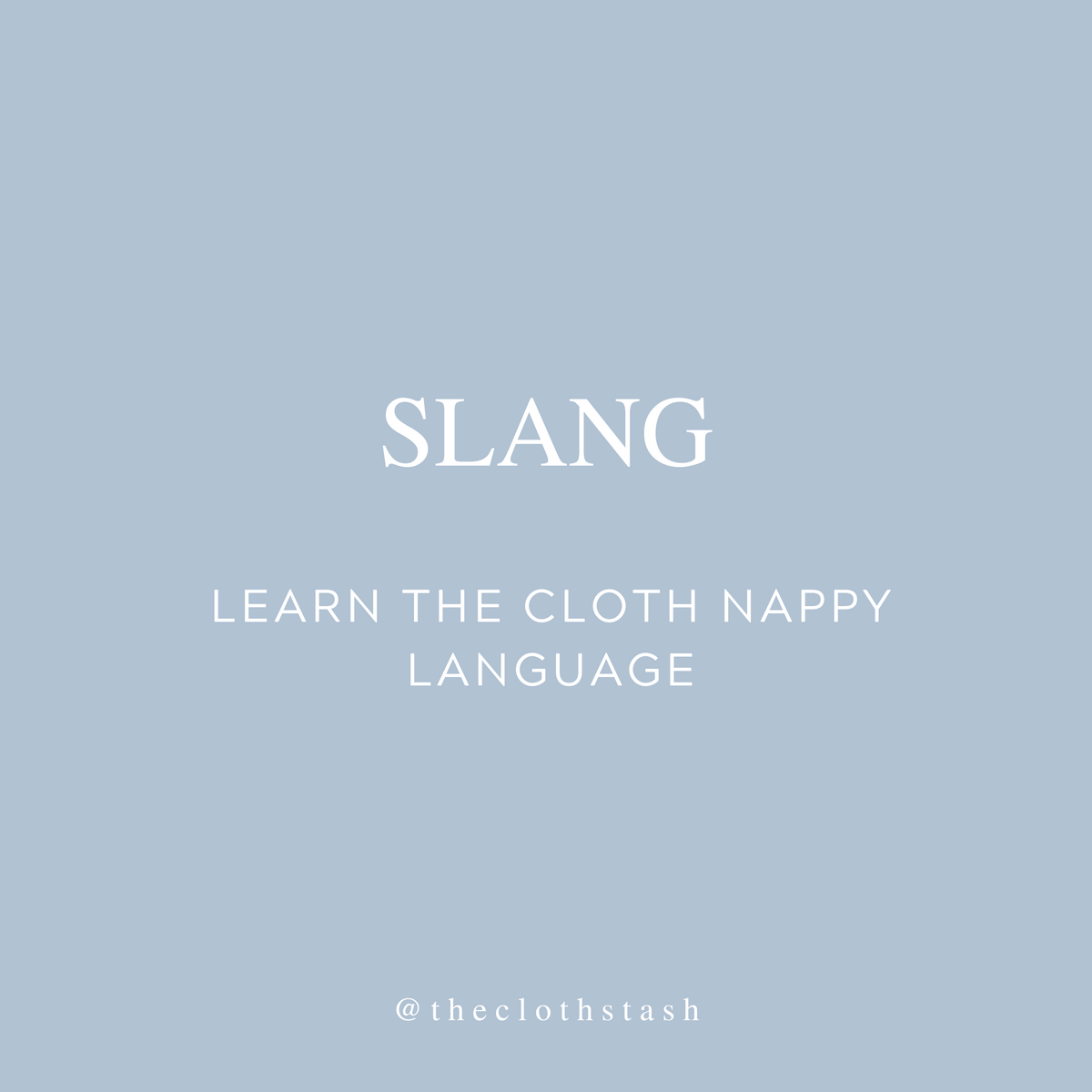 Cloth Nappy SLANG The Cloth Stash